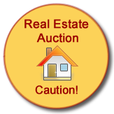 Real Estate Auction Caution