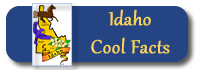 Cool facts about Idaho